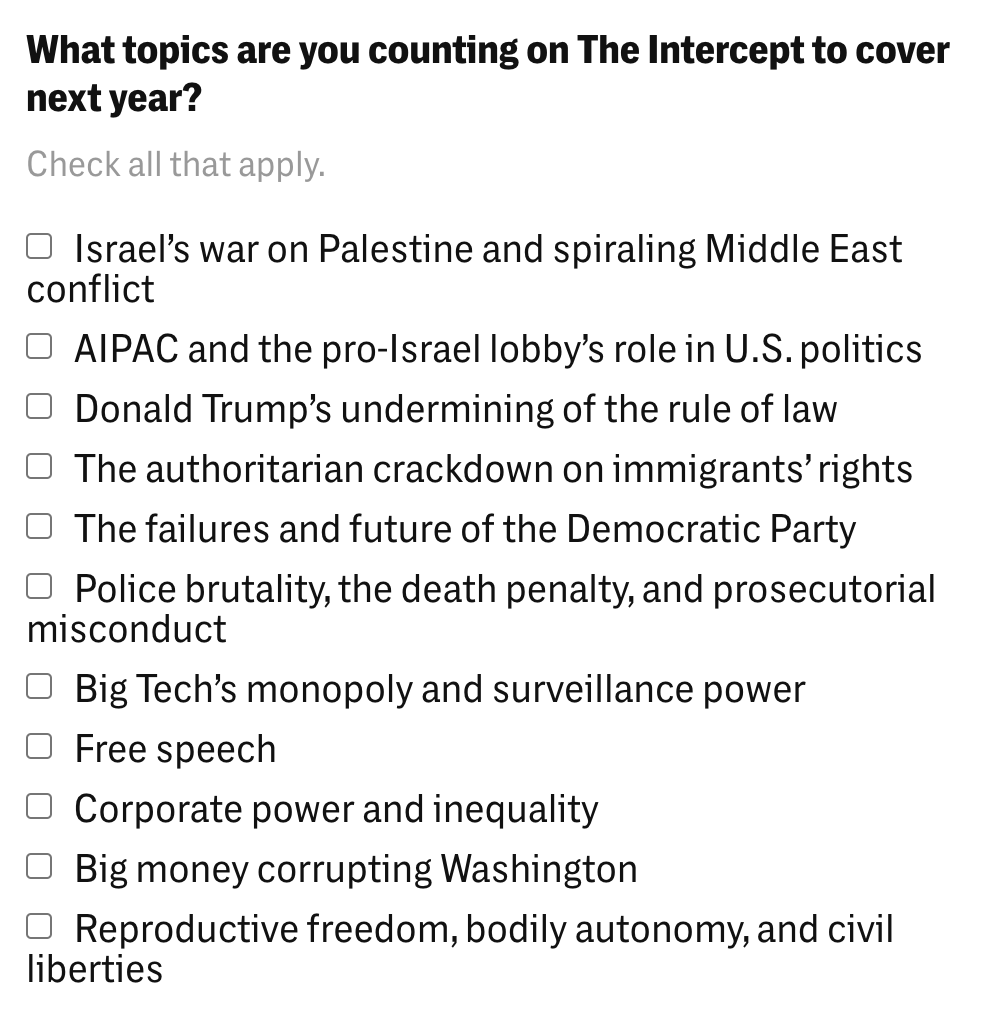 What topics are you counting on The Intercept to cover next year?