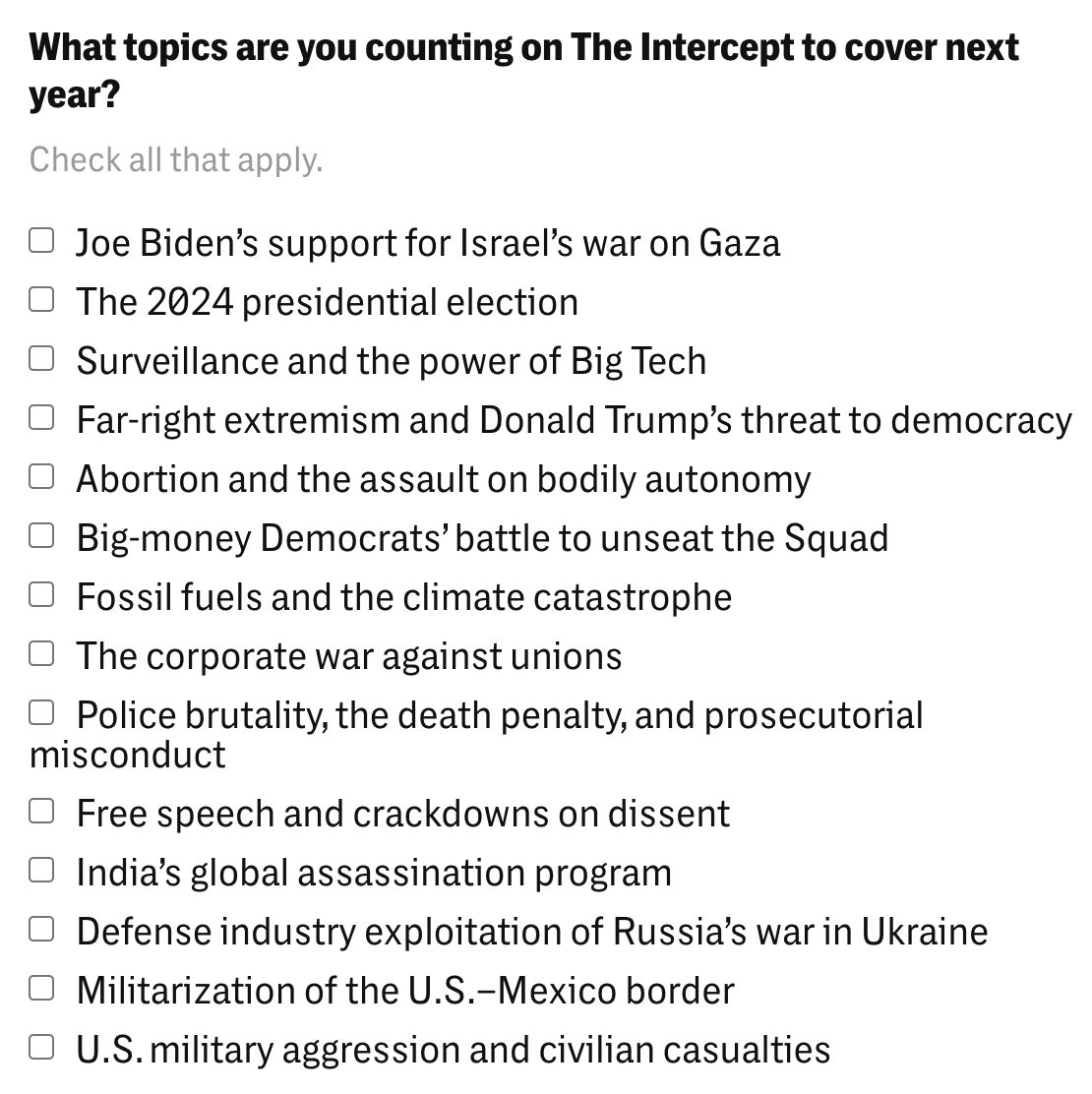 What topics are you counting on The Intercept to cover next year?